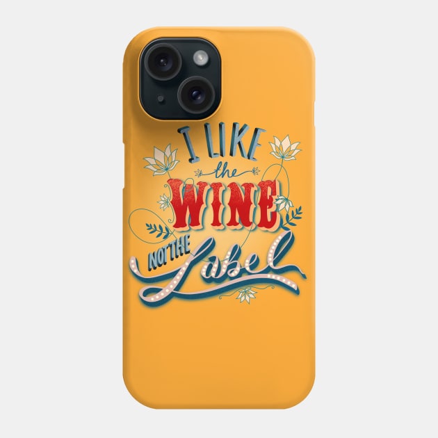 David rose I like the wine, not the label Phone Case by Prita_d