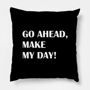 GO AHEAD Pillow