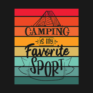 Camping is my favorite Sport Funny Campers Glamping T-Shirt