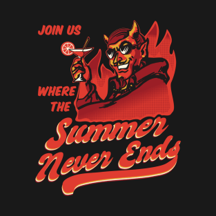 Where the Summer never ends - Black T-Shirt