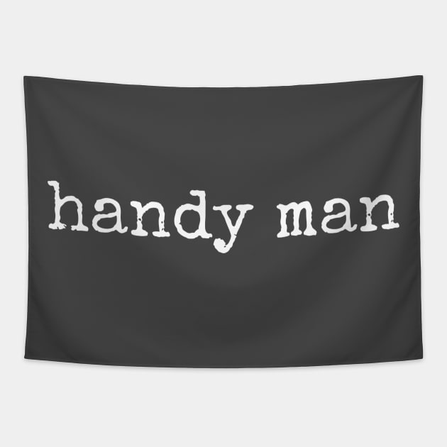 handy man Tapestry by Apollo Beach Tees