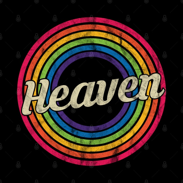 Heaven - Retro Rainbow Faded-Style by MaydenArt