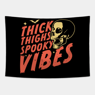 Thick Thighs Spooky Vibes Funny Halloween Skull Goth Tapestry