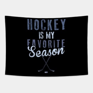 Hockey is my favorite season Tapestry