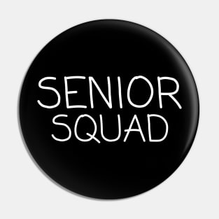 Senior Squad Pin