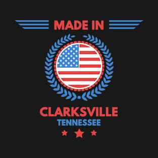 Made in Clarksville T-Shirt