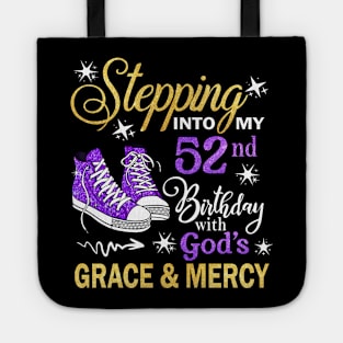 Stepping Into My 52nd Birthday With God's Grace & Mercy Bday Tote