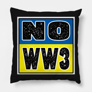 NO WW3 PRAYING FOR PEACE - UKRAINIAN FLAG Pillow