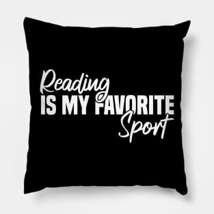 Reading Is My Favorite Sport Pillow