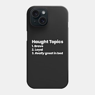 Haught Topics - Nicole Haught - Wynonna Earp Phone Case