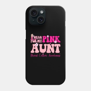 Pink For My Aunt With Typography Style Breast Cancer Month Phone Case