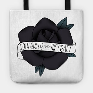 Goth queer since the craft Tote