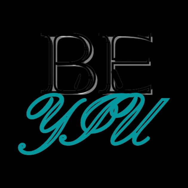 Be you by Designerabrik