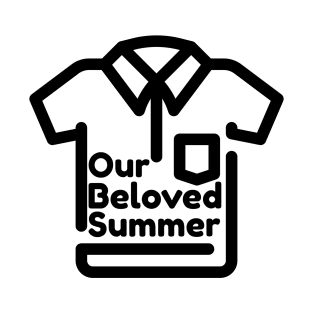 Our Beloved Summer T-Shirt