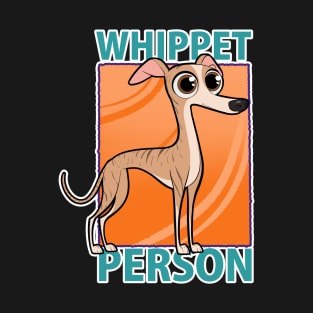 Whippet Person T-Shirt