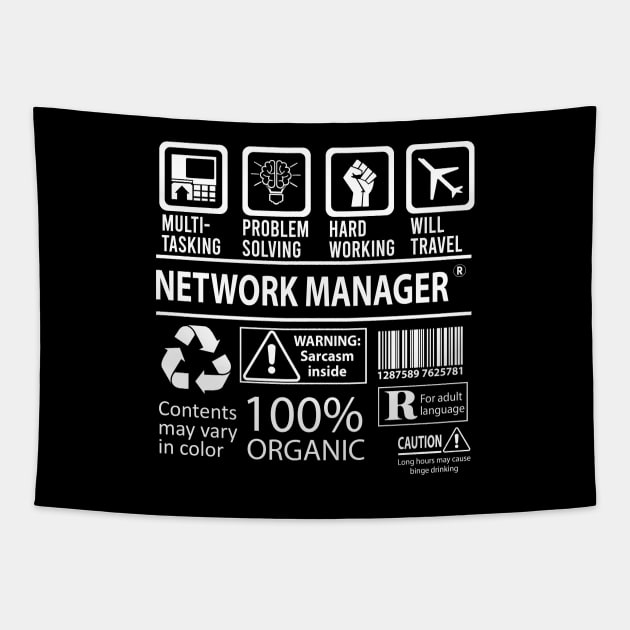 Network Manager T Shirt - MultiTasking Certified Job Gift Item Tee Tapestry by Aquastal