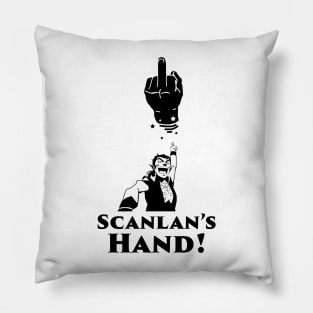 Scanlan's Hand! Pillow