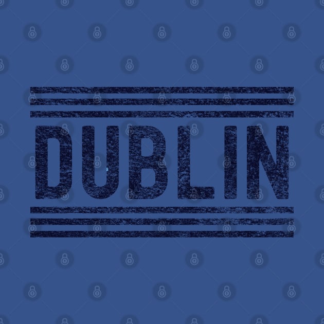 Dublin - Atha Cliath - Up The Dubs - Gaelic Sports by WonderWearCo 