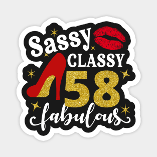 Sassy classy 58 fabulous Magnet