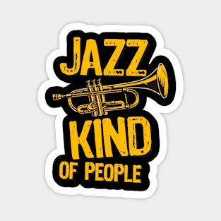 Jazz Kind Of People Magnet