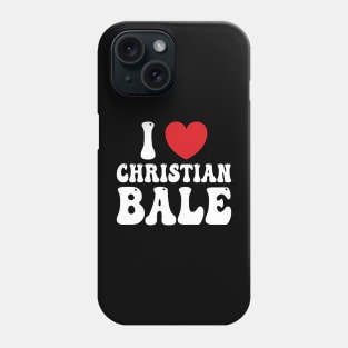 I Heart Christian Bale v4 Phone Case