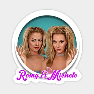 Romy and Michele Magnet