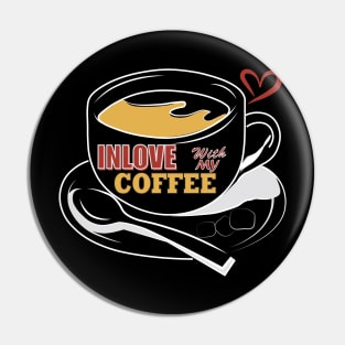 Inlove with my Coffee Dark Pin