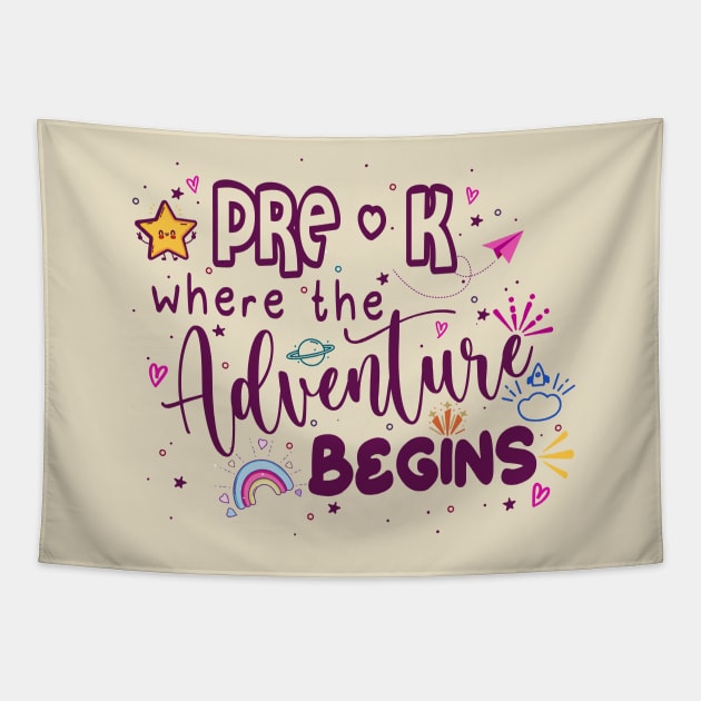 pre-k where the adventure begins tshirt for teachers Tapestry by astronauticarte