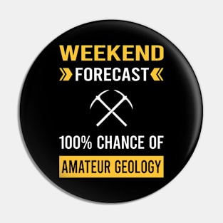 Weekend Forecast Amateur Geology Geologist Rockhounding Rockhound Rock Collecting Rocks Pin