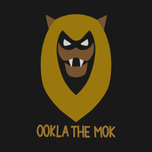 ookla the mok T-Shirt