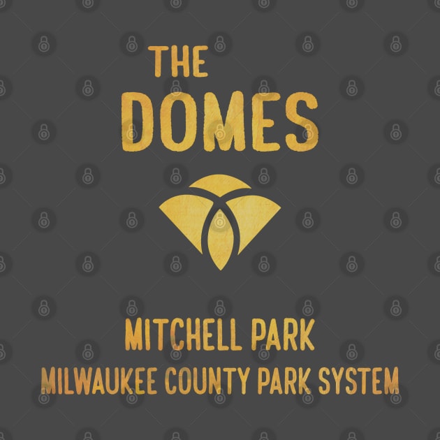 Mitchell Domes Sign • Mitchell Park, Milwaukee WI by The MKE Rhine Maiden
