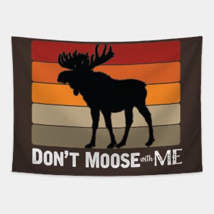 Funny Don't Moose with Me Retro White Tapestry