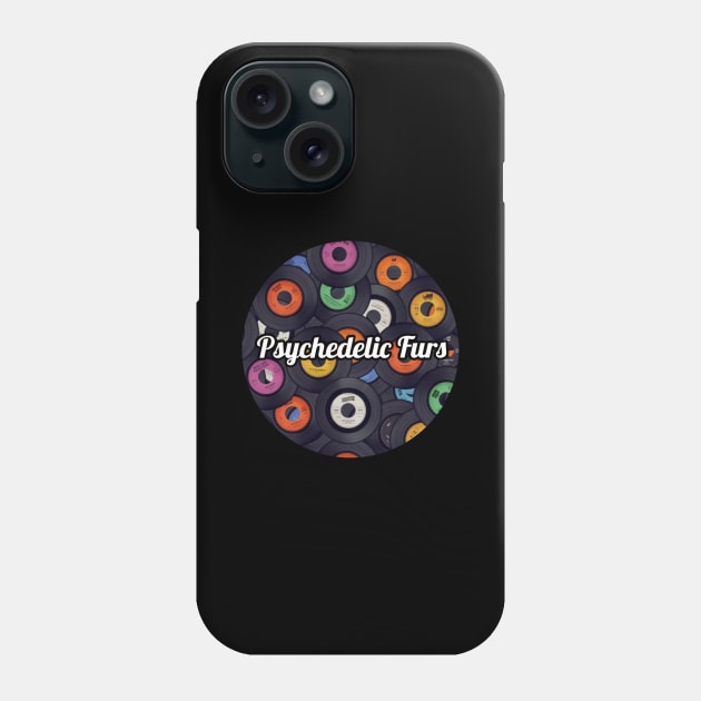 Psychedelic Furs / Vinyl Records Style Phone Case by Mieren Artwork 