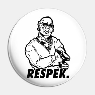 Birdman Respek Pin