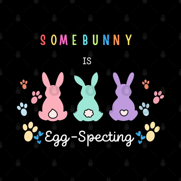 Some Bunny Is Eggspecting by Dylante