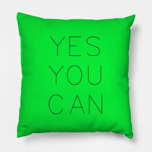 Motivational Quote: Yes You Can Design , Quote Lovers , Self Building Pillow