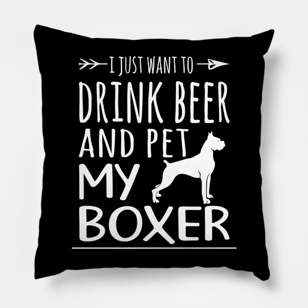 Drink Beer & Pet My Boxer Pillow by schaefersialice