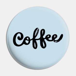 coffee obviously Pin