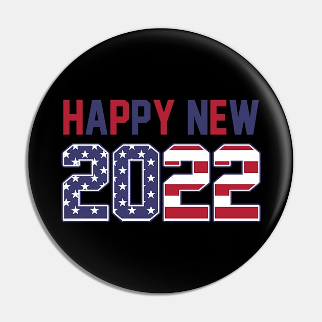 Happy New Year 2022 Happy New Year’s Celebration American Flag Pin by Shaniya Abernathy