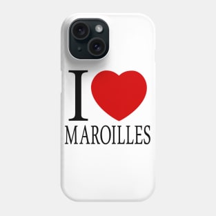 I Love Maroille Phone Case