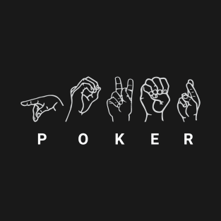 Deaf Poker T-Shirt