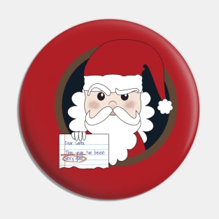 Letter to Santa Claus from a liar Pin