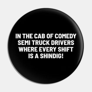 Semi Truck Drivers Pin