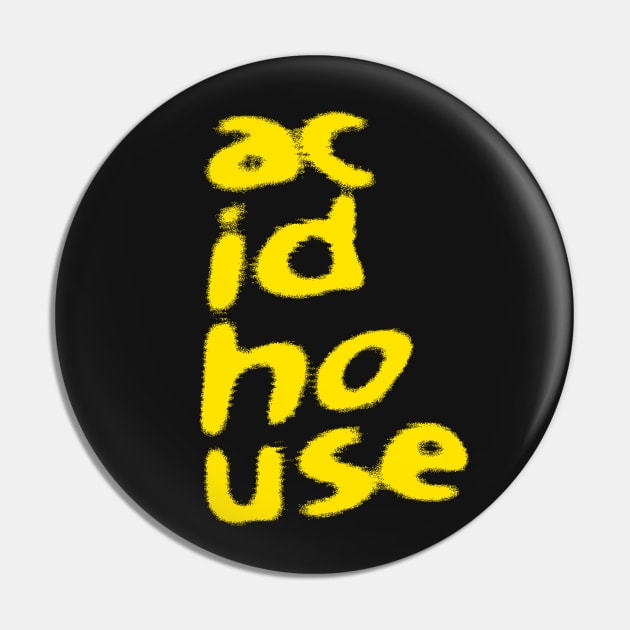 Acid House ///// Rave Design Pin by DankFutura