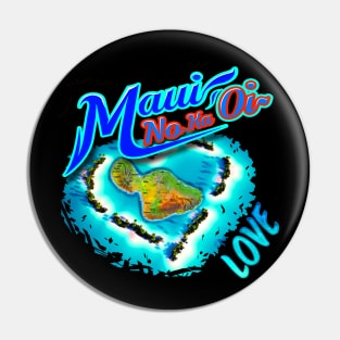 Maui No Ka Oi Pin