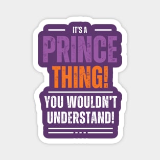 It's a Prince Thing! Magnet