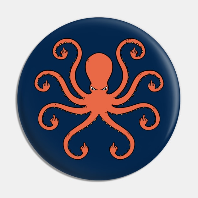 Octopus Middle Fingers Pin by coffeeman