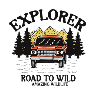 explore road to wild T-Shirt