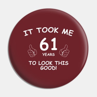 61th birthday Pin