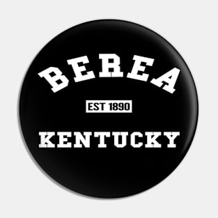 🌄 Berea Kentucky USA Strong, Established 1890, City Pride Pin